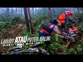 di ahir tahun HARUS BERJUANG KELUAR HUTAN. (malausma)