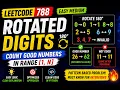 Leetcode 788 Explained Rotated Digits Easy Logic Trick