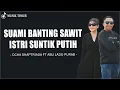 Download Lagu Suami Banting Sawit Istri Suntik Putih - Ocha Shaptriasa Ft Abu Lado Purab (Lirik) Lagu Timur 2025