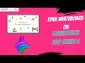 Lynx Whiteboard on Clevertouch Pro Series 3