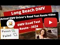 Long Beach CA DMV Driving Test Route 2024