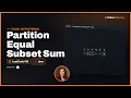 Partition Equal Subset Sum - LeetCode 416 Knapsack Counting DP Java
