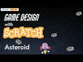How to make a simple Asteroid game with Scratch