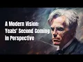 A Modern Vision Yeats Second Coming in Perspective