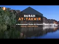 Download Lagu Bacaan Murottal Merdu Surah At Takwir Oleh Muhammad Toha