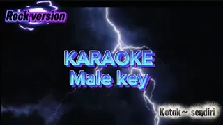 karaoke kotak sendiri cover rock male key