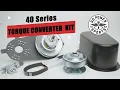 40 Series Torque Converter Kit For 18 Horse Power Engines Product