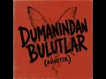 Dumanından Bulutlar (Akustik) - Baturalp