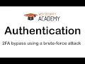 portswigger web academy authentication 2FA bypass using a brute-force attack