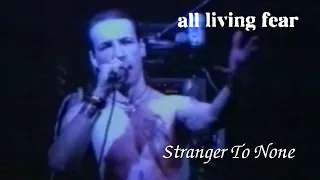 Download All Living Fear – Stranger To None MP3