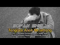 Download Lagu Sopan Smely - Tangisen Anak Melumang