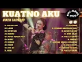 Download Lagu Niken Salindry | Kuatno Aku - LAKON - KETINTANG - MANOT | FULL ALBUM 2023