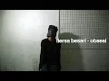 Download Lagu FIERSA BESARI - Obsesi (official lyric video)