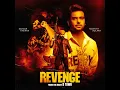 Revenge - Mankirt Aulakh, Sardar Khehra, Sukh Sanghera & Avvy Sra