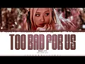 Download Lagu ROSÉ 'too bad for us' Lyrics (로제 too bad for us 가사) [Color Coded_Eng] | ShadowByYoongi