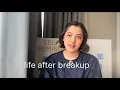 Life after breakup