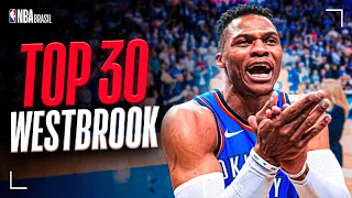 As 30 Melhores Jogadas de RUSSELL WESTBROOK no THUNDER