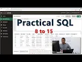 Practical SQL For Beginners Programmers and Data Scientists - 8 to 15
