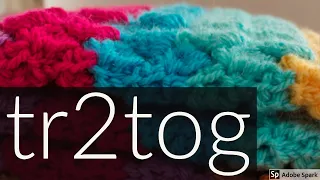 Treble 2 together decrease tr2tog UK terms