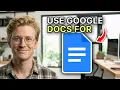 How to Use Google Docs for Writing - Beginners Guide 2026