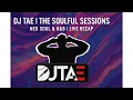 Download Lagu DJ TAE | The Soulful Sessions | Neo Soul \u0026 R\u0026B | Live Recap