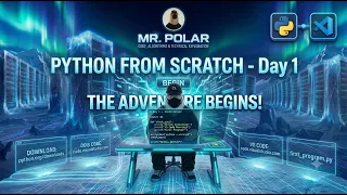Day 1 - Python From Scratch Installation Your First Program