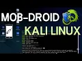 Mob-Droid Android Metasploit Payload Generation APK Injection on Kali Linux