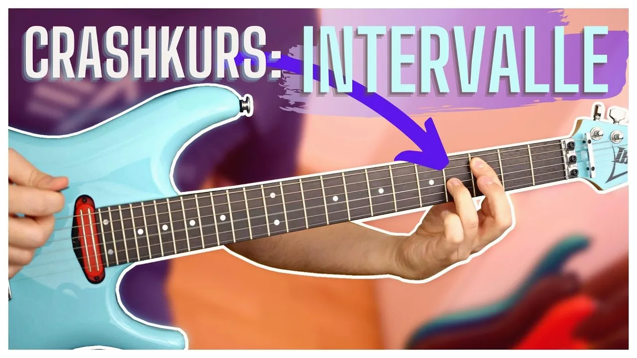 INTERVALLE AUF DER GITARRE - Crashkurs!