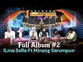 Download Lagu FULL ALBUM SALDUT MINANG POPULER ILMA SOFIA FT MINANG SARUMPUN