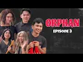 ORPHAN: Episode 3 (Nalaman na ng kapitbahay na may ampon na ang magasawa) 