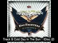 Foo Fighters - Cold Day In The Sun