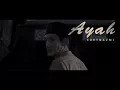 Download Lagu Edry \u0026 Azmi - Ayah (Official Music Video)