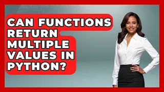 Can Functions Return Multiple Values in Python Python Code School News