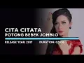 Download Lagu Cita Citata - Potong Bebek Jomblo (Karaoke Version)