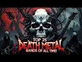 Lagu Top 25 Death Metal Bands That Shaped the Genre