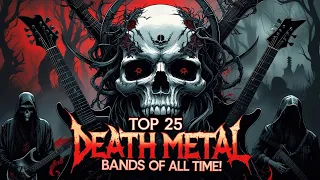 top 25 death metal bands that shaped the genre