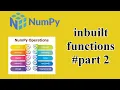 Inbuilt functions in numpy PART 2 Machine Learning Snake In Code