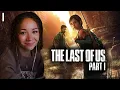 FIRST TIME REACTION The Last of Us Pt 1 BLIND PLAYTHROUGH PART 1