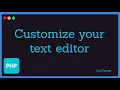 PHP 7 4 basics in Arabic - Customize your text editor
