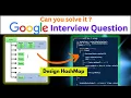 Java HashMap Implementation Google Interview Question Logicmojo Live Classes