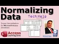Normalizing Data in Microsoft Access Databases What Normalization Means How To Fix Bad Tables