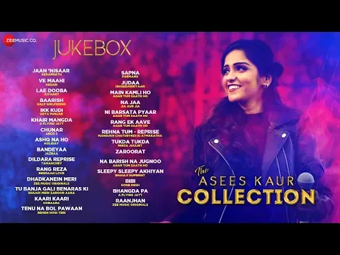 Download MP3 Best of Asees Kaur | 29 superhit songs | Ve Maahi, Jaan Nisaar, Ikk Kudi, Baarish, Lae Dooba ....