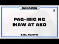 Lagu Pag-ibig ng Ikaw at Ako - Earl Agustin (Karaoke)