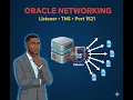 Oracle Networking Architecture Explained Listener TNS Services Connection Flow Day 13