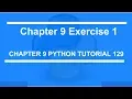 Chapter 9 Exercise 1 Python tutorial 129