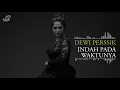 Download Lagu Dewi Perssik - Indah Pada Waktunya (Official Audio)