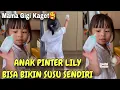 ANAK PINTER LILY BISA BIKIN SUSU SENDIRI BIKIN SUS AYU MAMA GIGI KAGUM