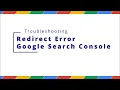 Facing Redirect Error in Google Search Console