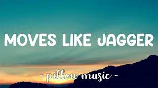 Moves Like Jagger Maroon 5 Feat Christina Aguilera Lyrics  Moves Like Jagger Maroon 5 Feat Christina Aguilera Lyrics