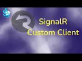 ASP NET Core SignalR - Custom Client python